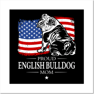 English Bulldog Mom American Flag patriotic dog Posters and Art